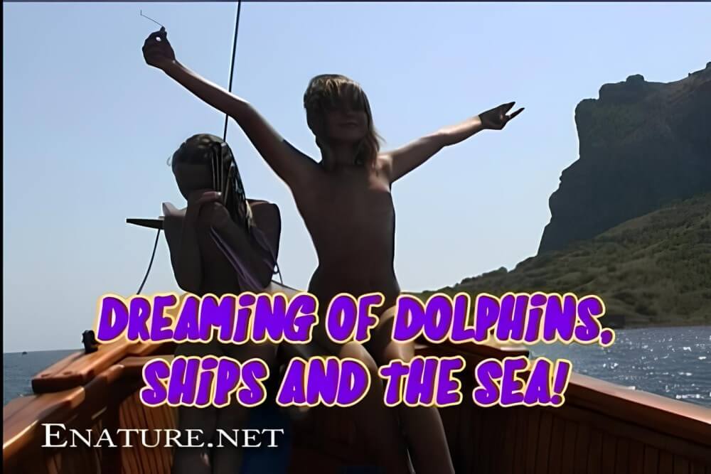 Enature - Dreaming of Dolphins, Ships and The Sea - Nature fills the naked body with energy and inspiration