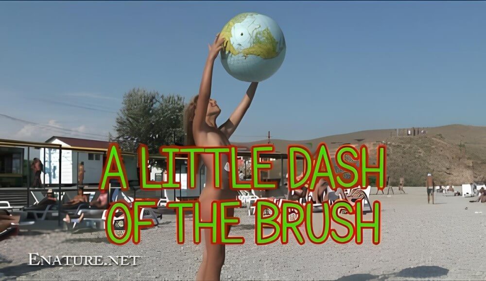 Enature: A little dash of the brush - Ideological naturists: exclusive materials